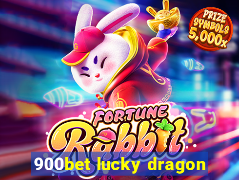 900bet lucky dragon